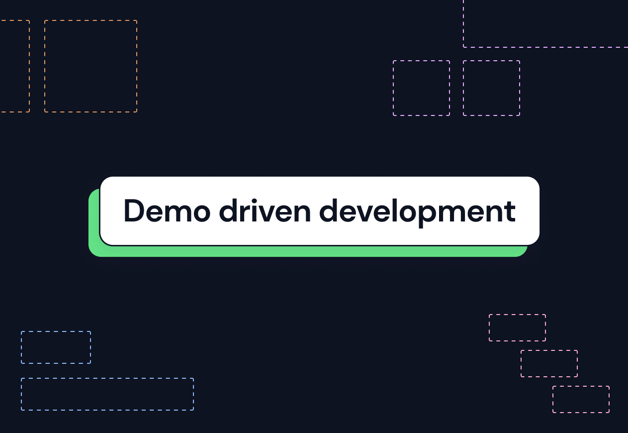 DDD - Demo Driven Development