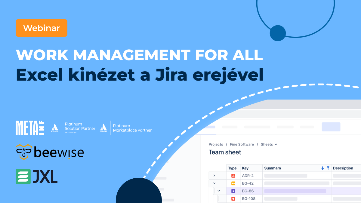 Work Management for All Excel kinézet a Jira erejével JXL METAINF