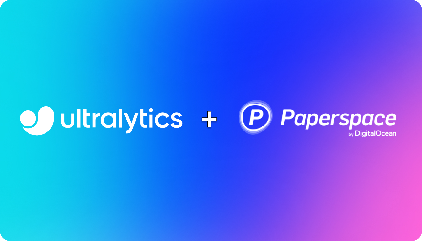 Ultralytics x Paperspace: Advancing Object Detection Capabilities ...
