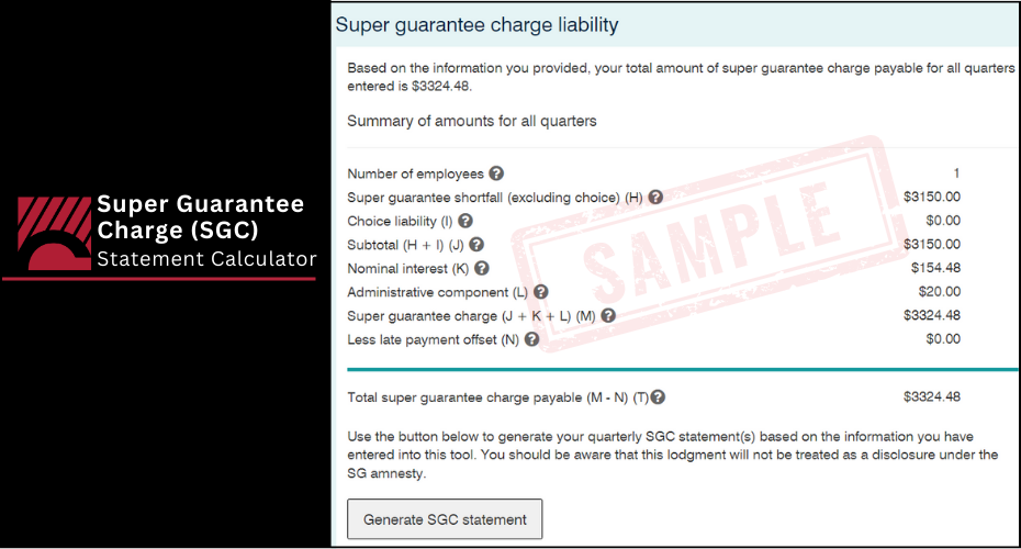  ATO website Super Guarantee Charge (SGC) Statement Calculator for super guarantee shortfall, nominal interest component and administration fee and administrative 