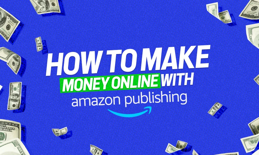 How To Make Money Online with Amazon Publishing