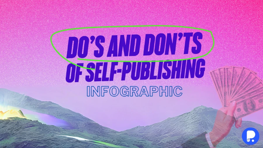 SelfPublishing "Dos and Don’ts" [Infographic]