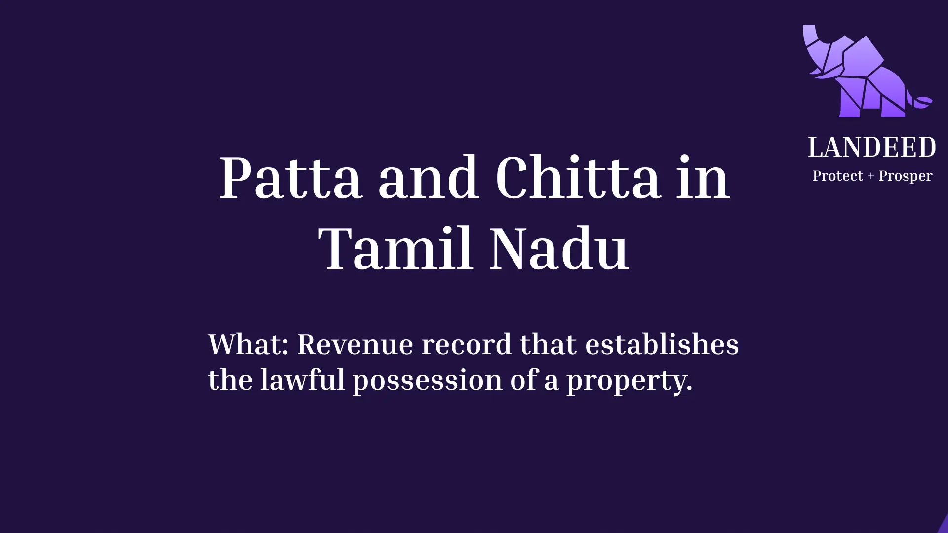 A Guide to Patta and Chitta Documents: Tamil Nadu Land Revenue Records