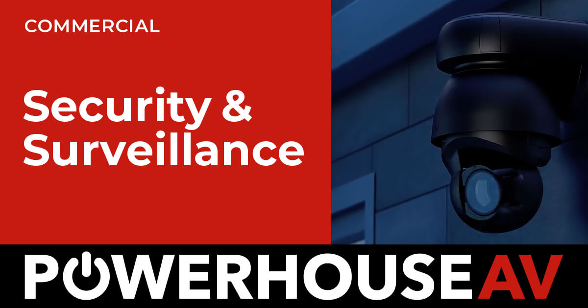 Sophisticated Commercial Surveillance Systems PowerhouseAV Security