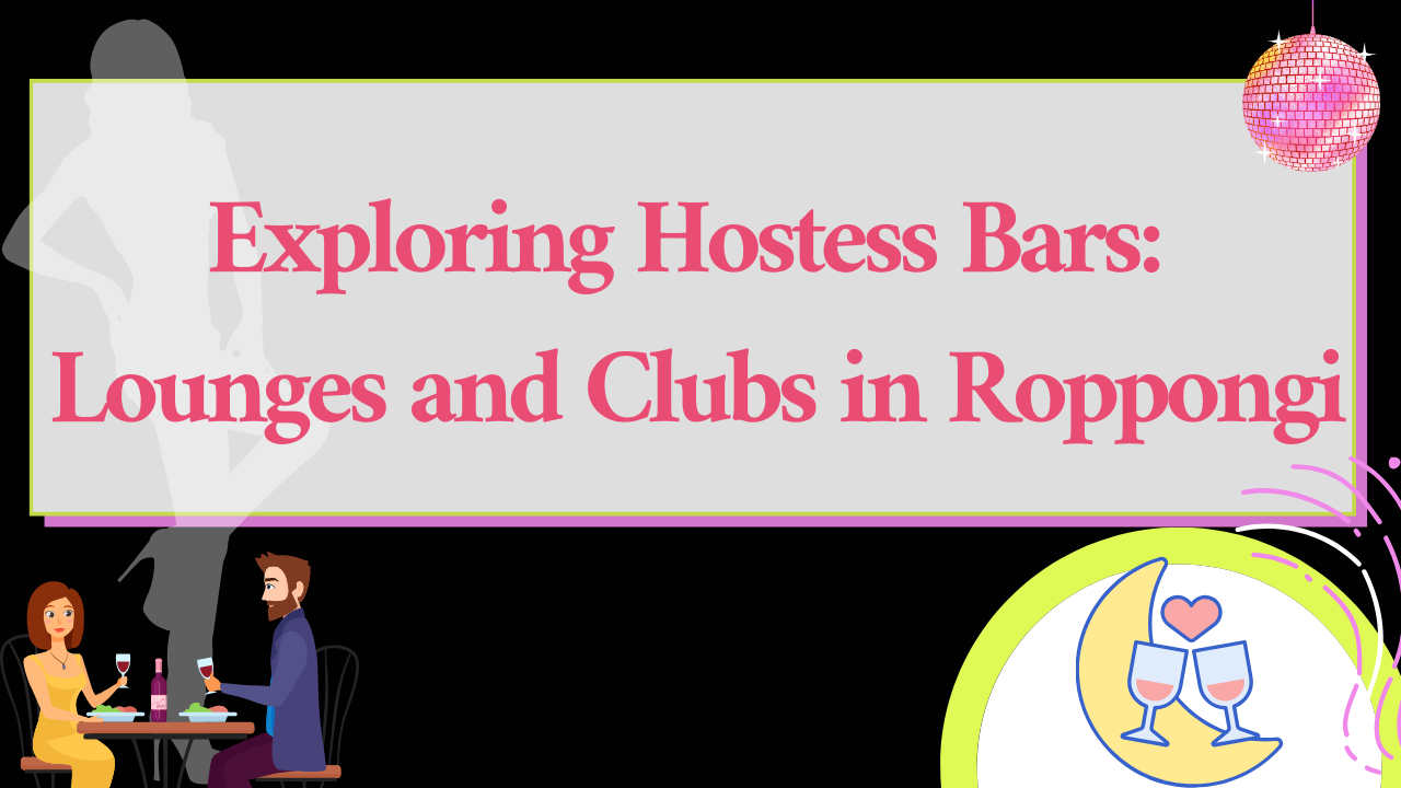 The Shocking Reality Of Hostess Bars An Eye Opening Look - ssmc8v7