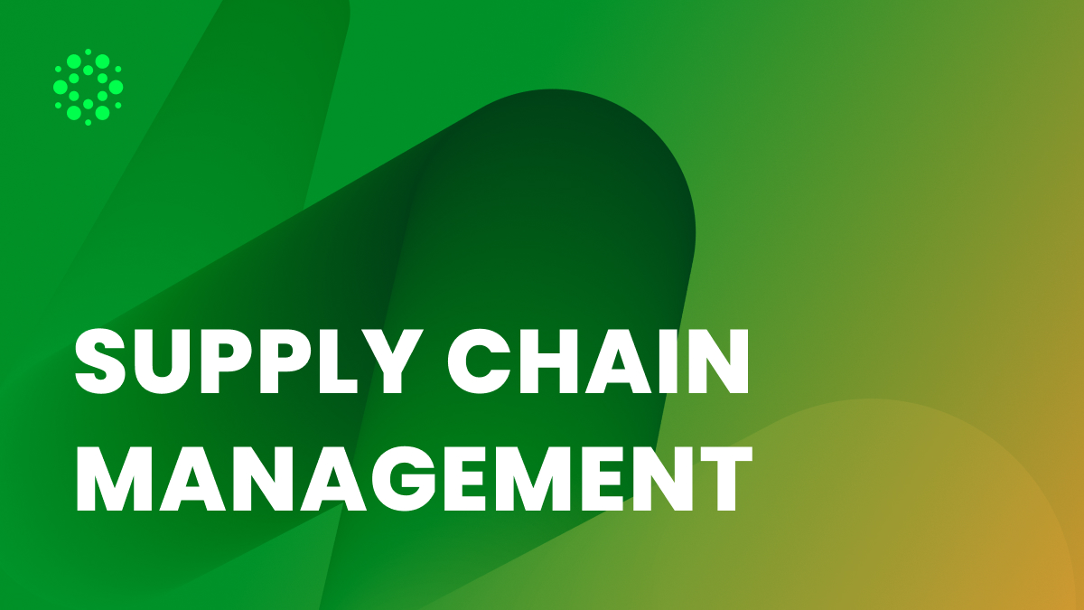 Supply Chain Management