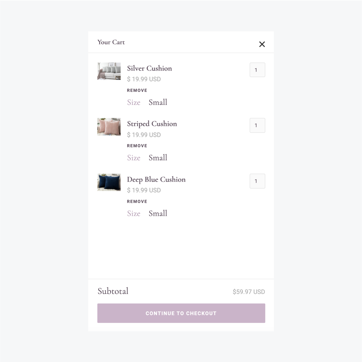 The customer cart includes three products with a quantity of 1 on each. The product name, price and size are also included. There is a remove button for each item. At the bottom is the subtotal of $59.97 USD and a continue to check out button.