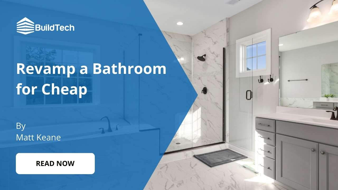 How Do You Revamp a Bathroom Cheaply?