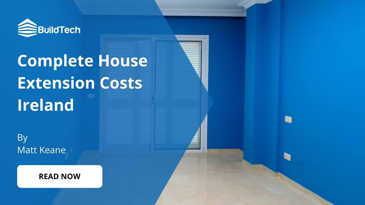 House Extension Costs In Ireland Essential Budgeting Guide