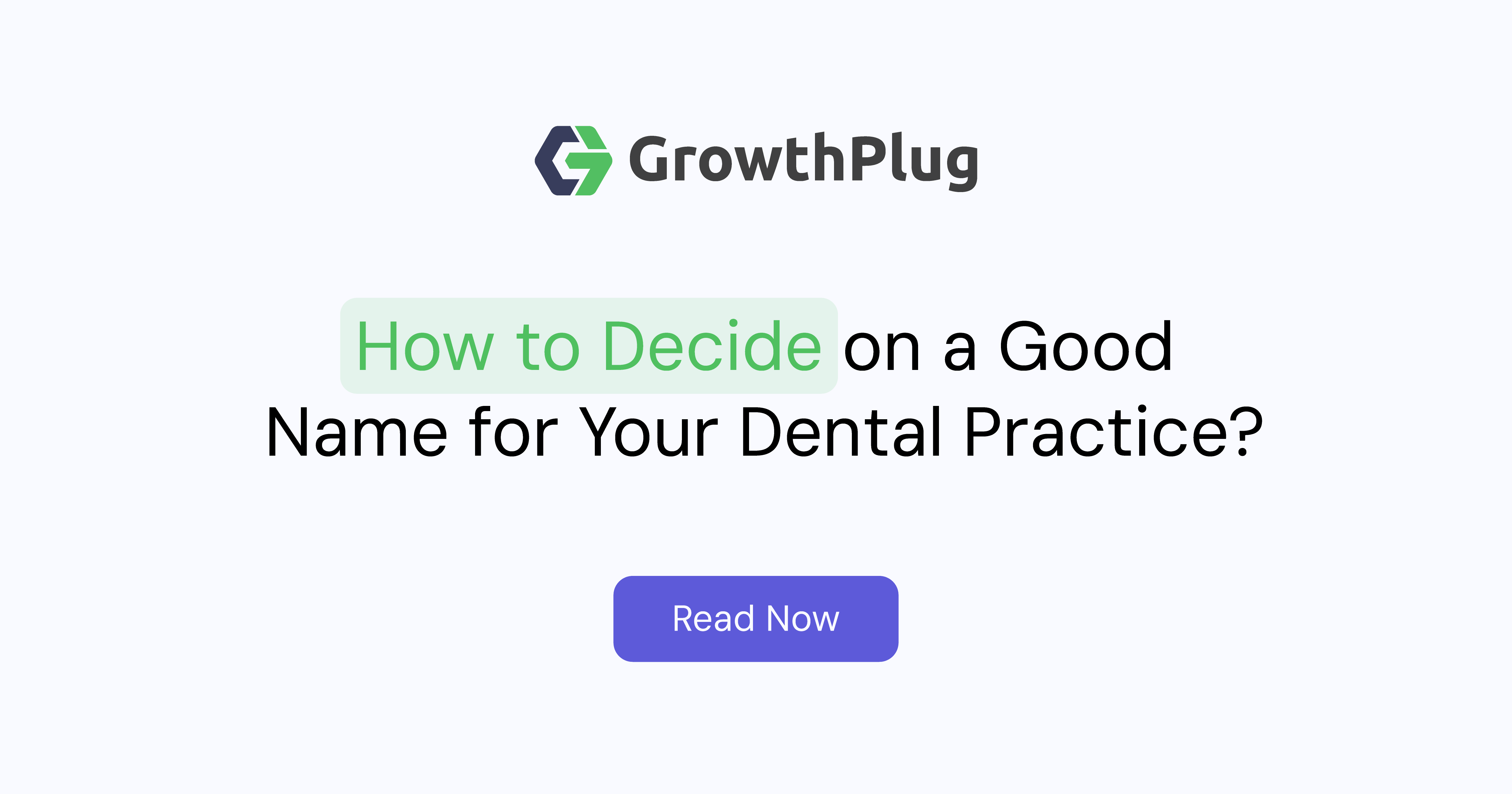 How to Pick a Good Name for Your Dental Practice