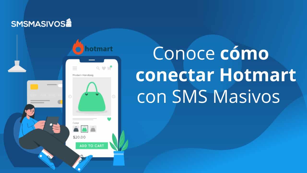 Recupera carritos abandonados con Hotmart y SMS Masivos