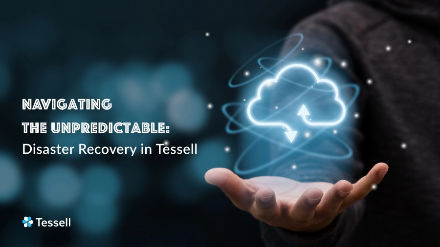 Navigating the Unpredictable: Disaster Recovery in Tessell