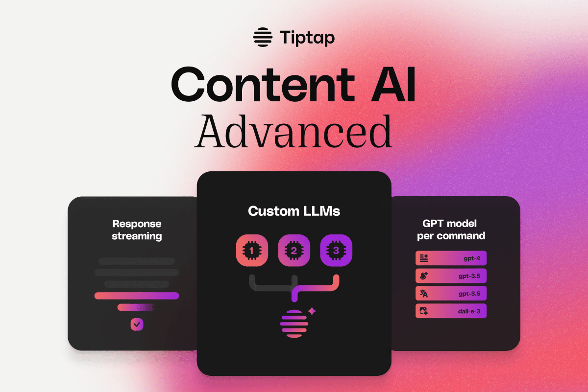 Introducing Content AI Advanced – Tiptap Release Notes