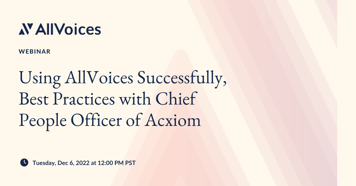 Using AllVoices Successfully, Best Practices with Chief People Officer ...