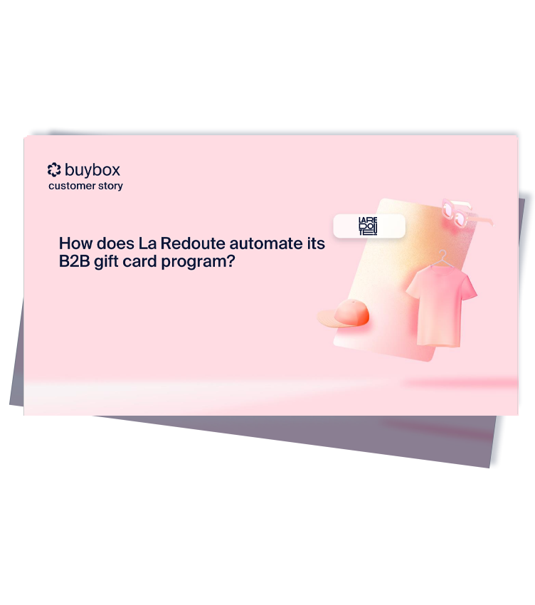 Buybox How does La Redoute automate its B2B gift card program?