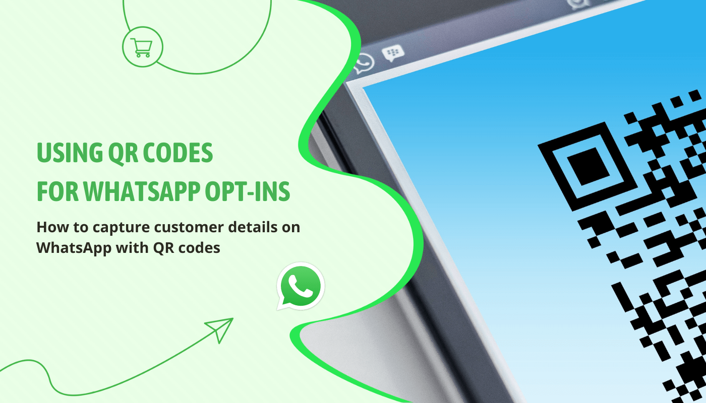 all-you-need-to-know-about-qr-codes-for-whatsapp-business-opt-ins