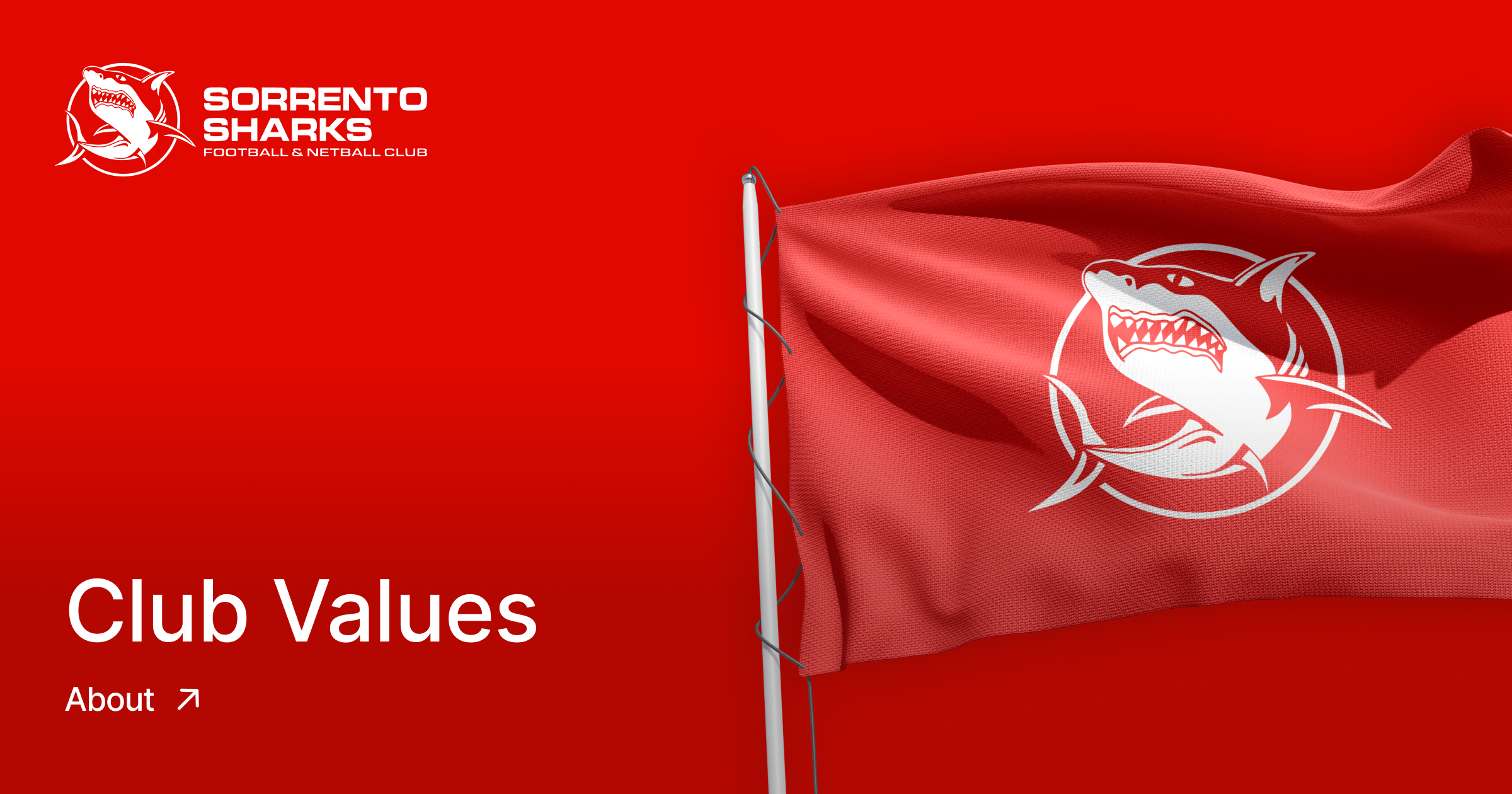 Club Values Club Values — Sorrento Sharks FNC