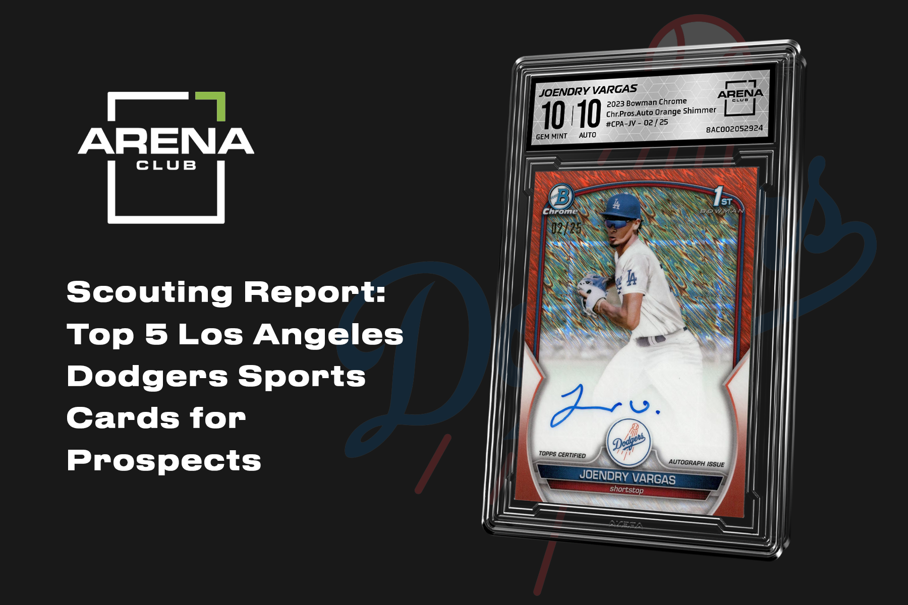 Scouting Report: Top 5 Los Angeles Dodgers Sports Cards for Prospects