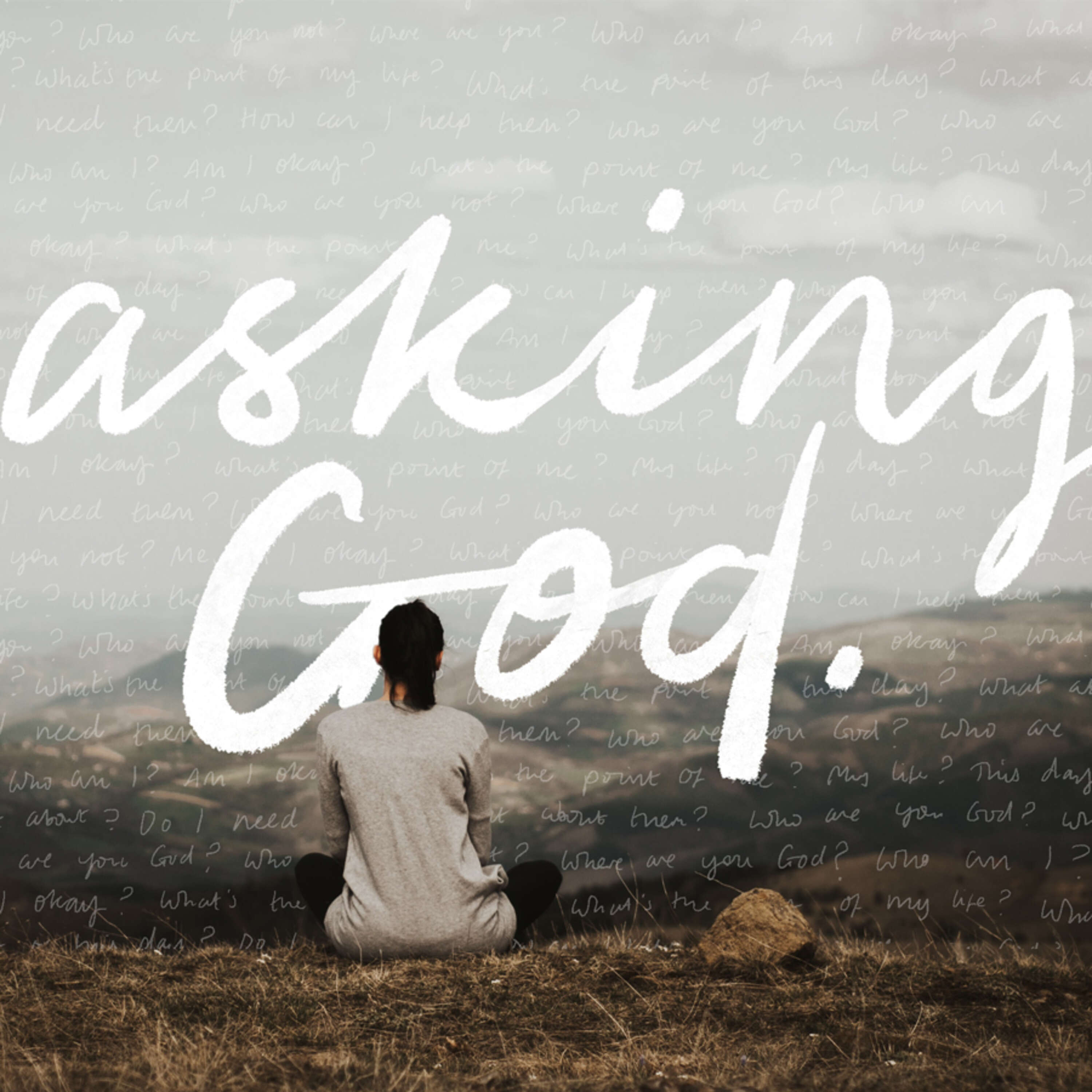 Asking God About Them Do I Need Them? Sermons Elm City