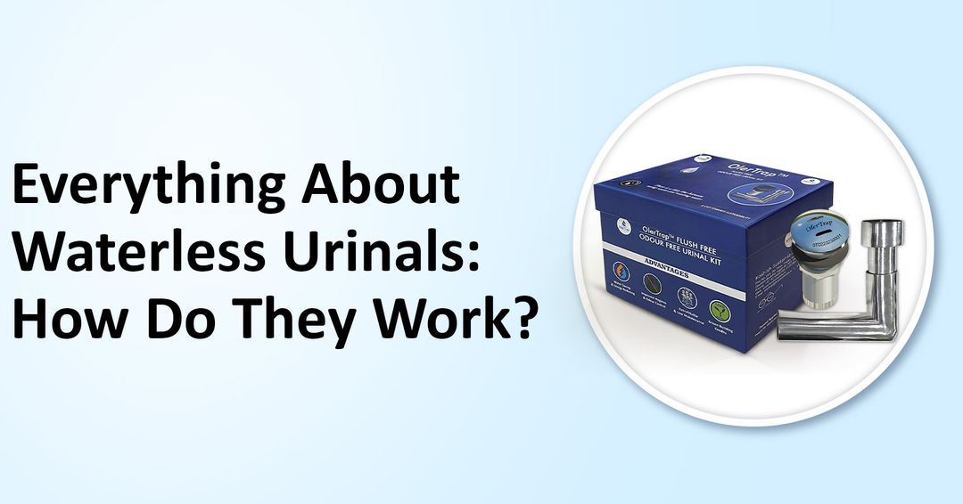 Everything About Waterless Urinal How Do They Work?