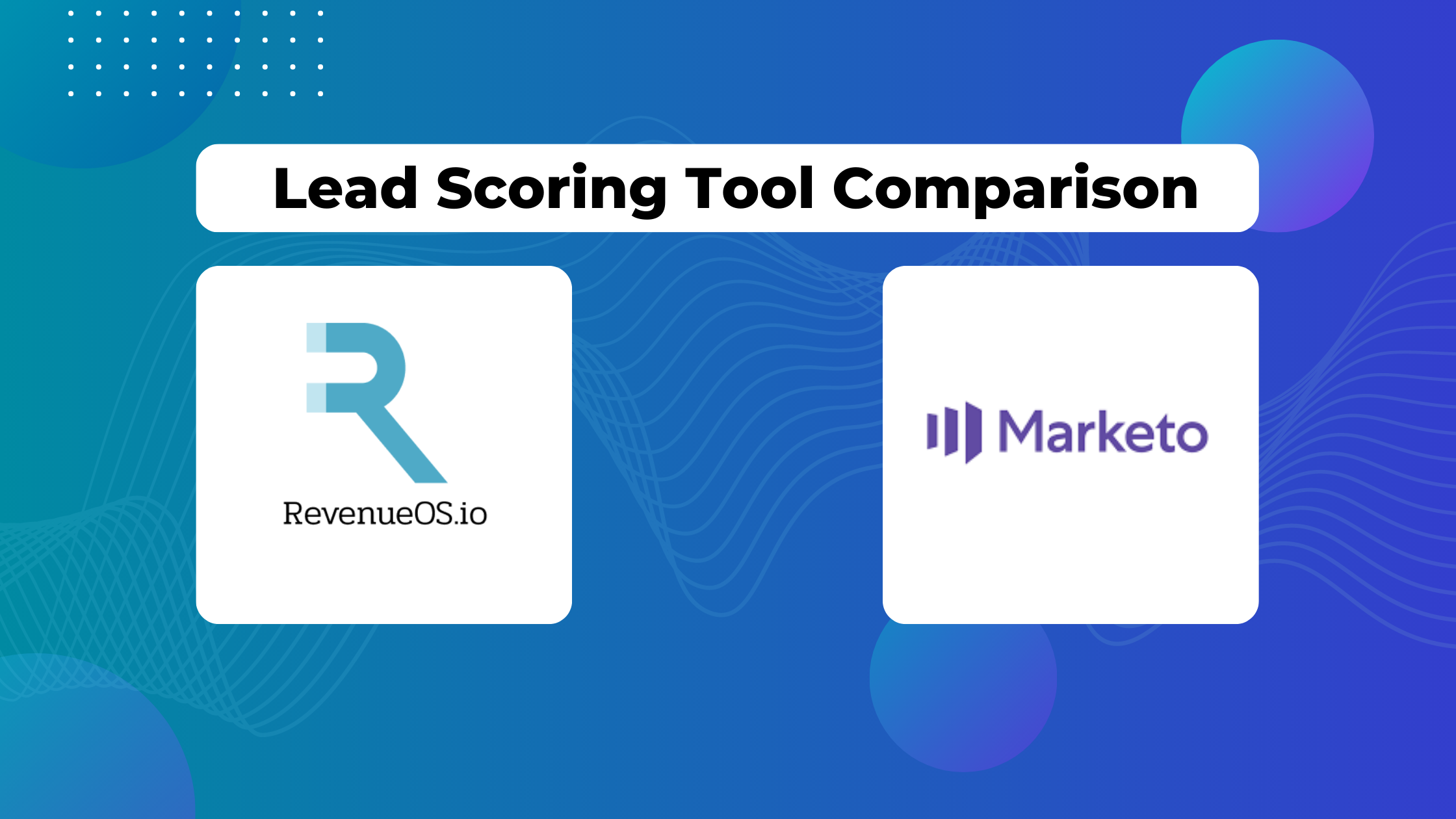 Vida Marketo Scoring vs RevenueOS Scoring