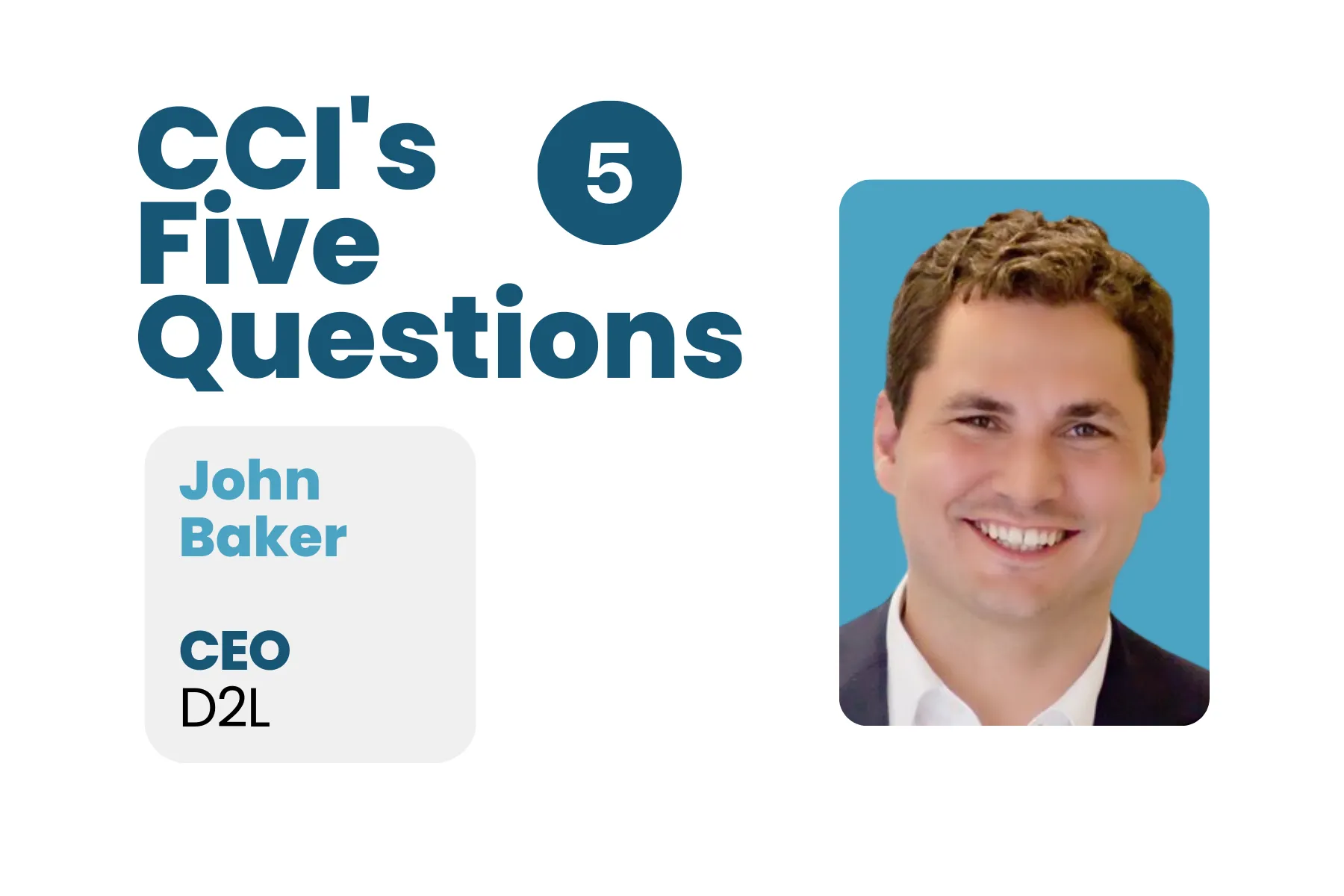 five-questions-with-d2l-ceo-john-baker