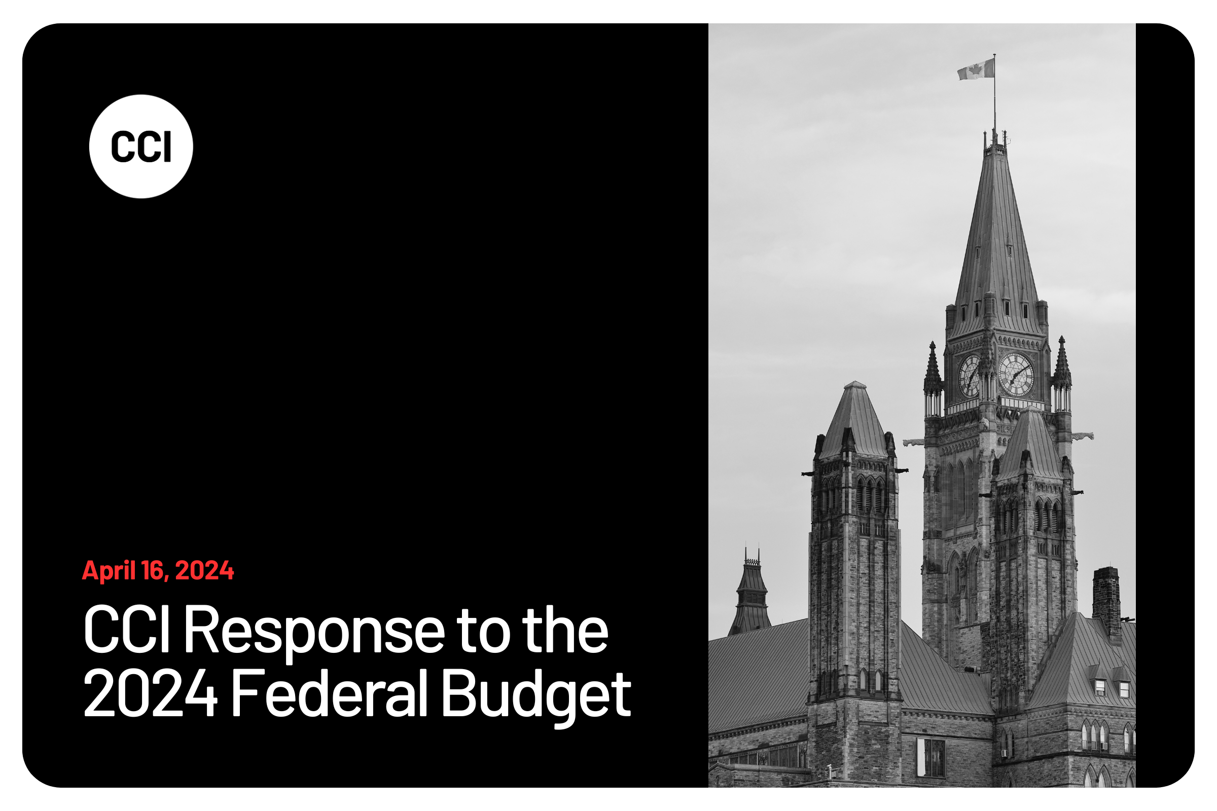 CCI Response to the 2024 Federal Budget