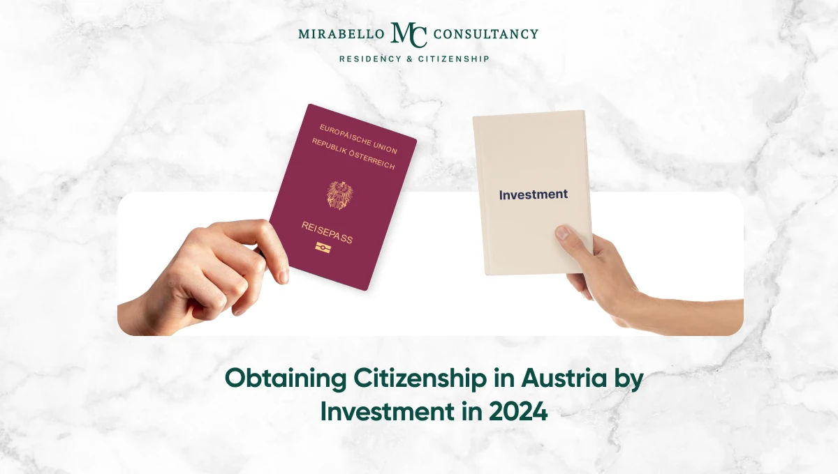 Obtaining Citizenship in Austria by Investment in 2024