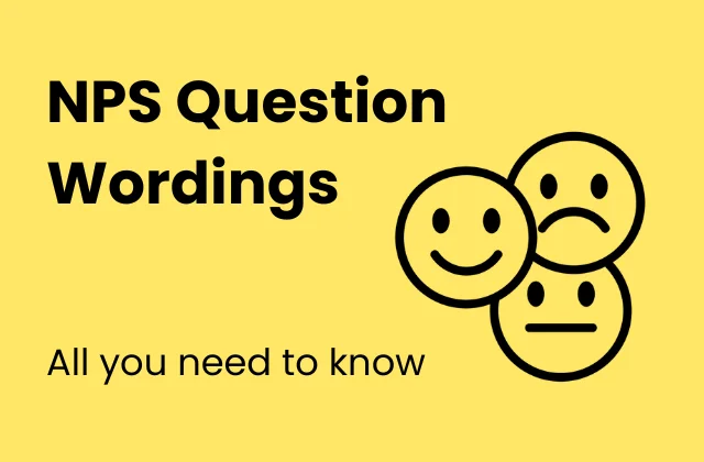 Optimize NPS question wording: An in-depth guide (2024)