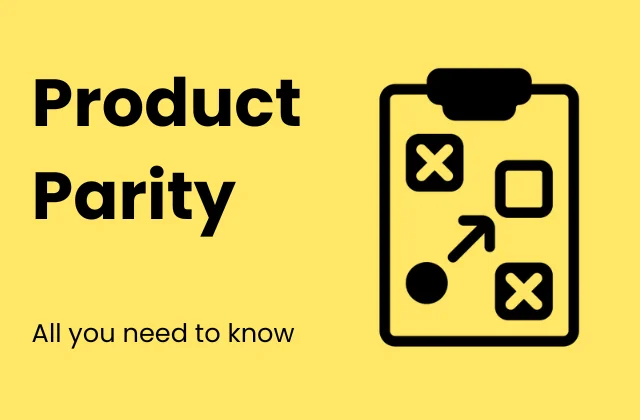 What is product parity: A comprehensive guide (2024)