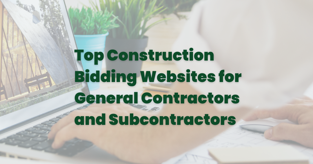 Top Construction Bidding Websites for General Contractors and