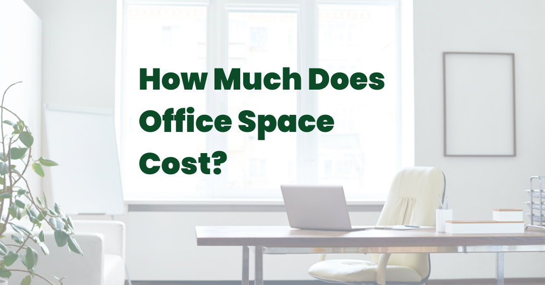 How Much Does Office Space Cost? Togal.ai