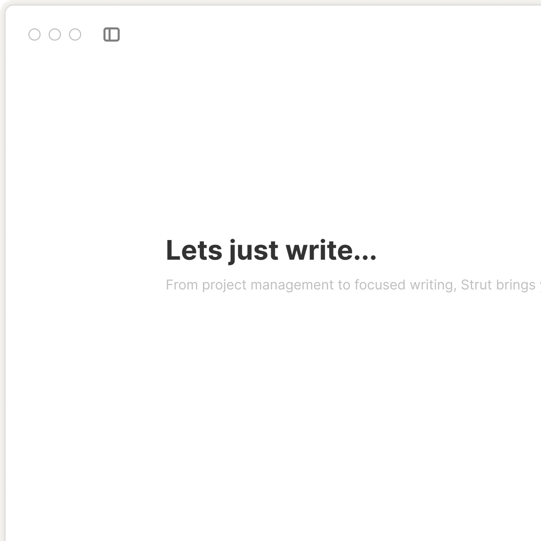 Strut the complete writing workspace