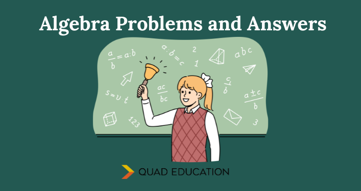 Comprehensive Algebra Problems and Answers