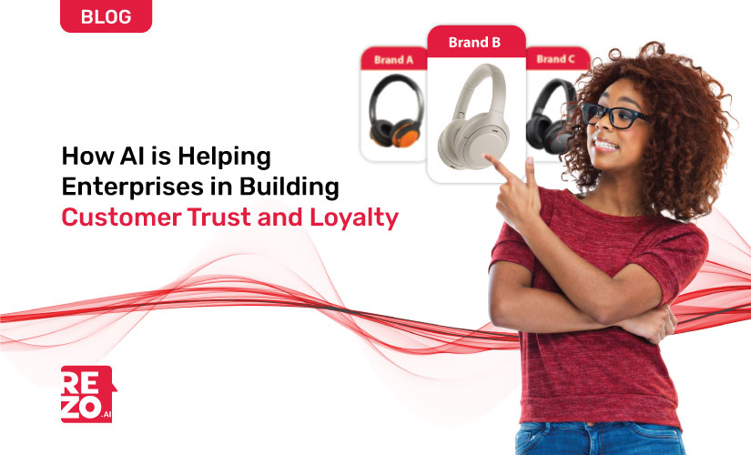 Building Enterprise Customer Trust and Loyalty with AI | Rezo.ai