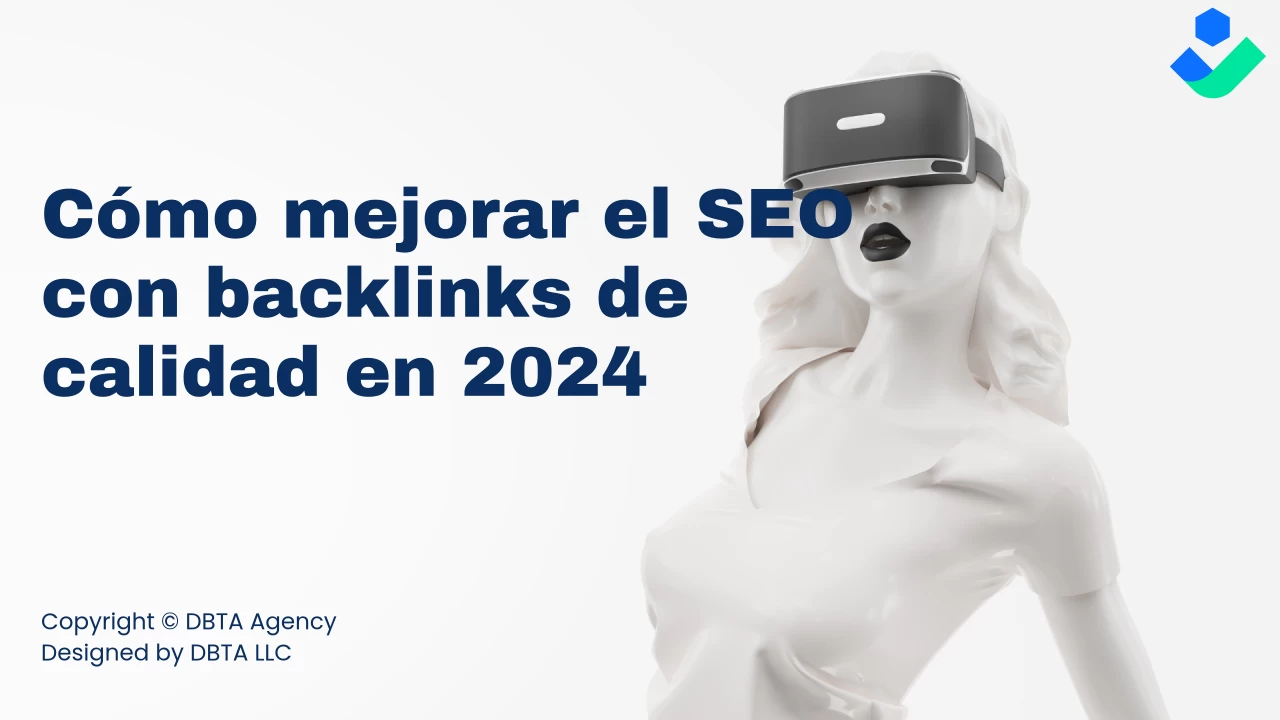 🅜🅐🅨🅞 2024 | Cómo mejorar el SEO con backlinks de calidad