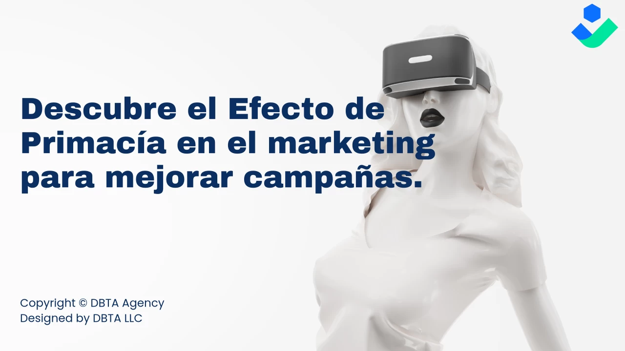 Primacia 2024 | Descubre el Efecto de Primacía en el marketing para mejorar ...