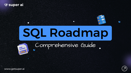 SQL Roadmap for Data Science - A Comprehensive Guide