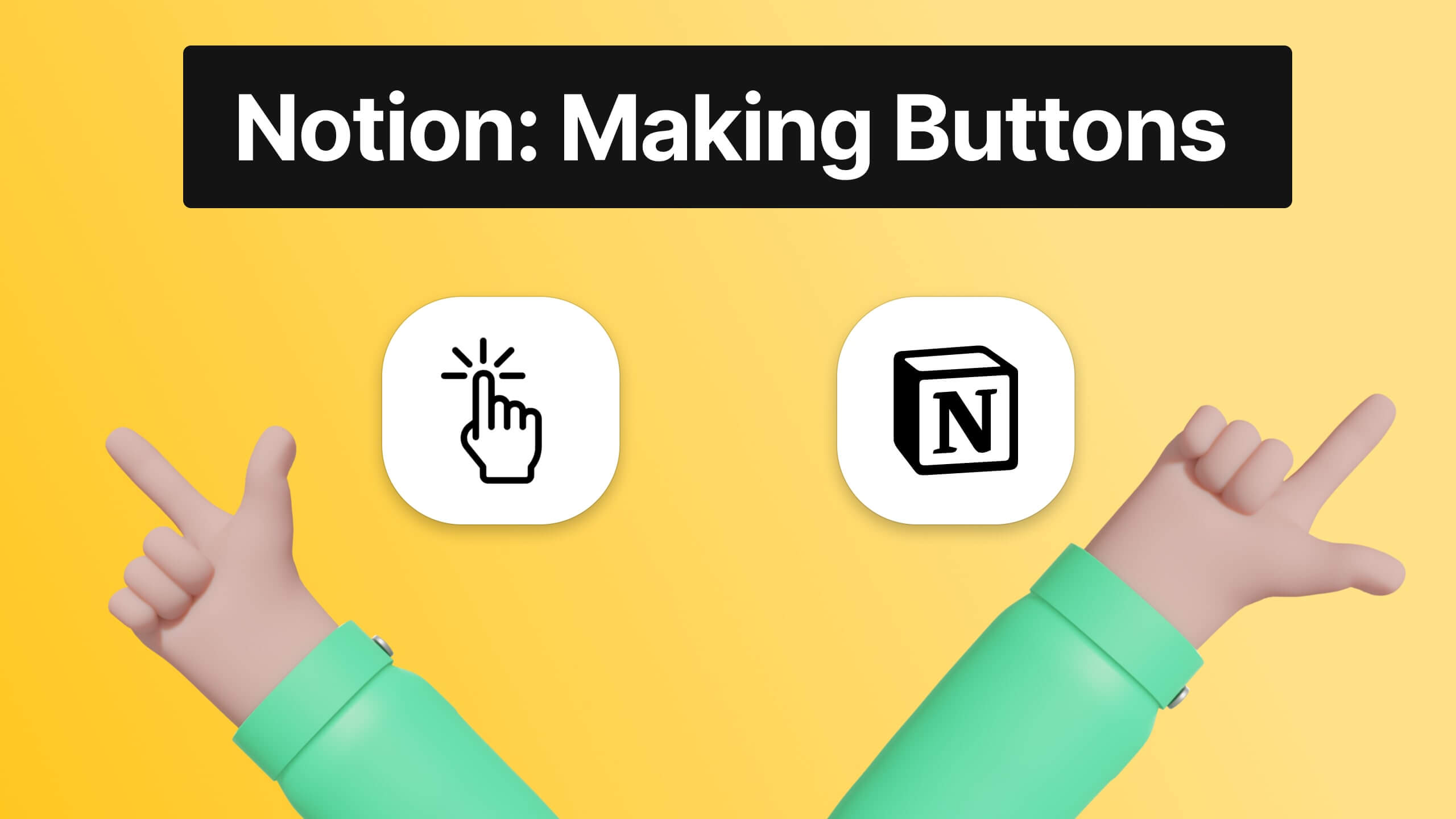 How to make buttons in Notion