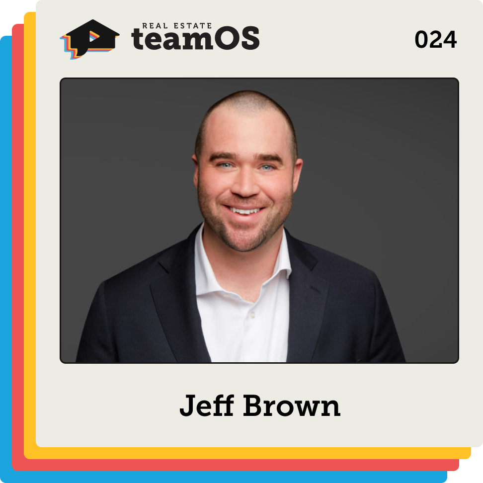 Setting Your Team Up for Scale with Jeff Brown