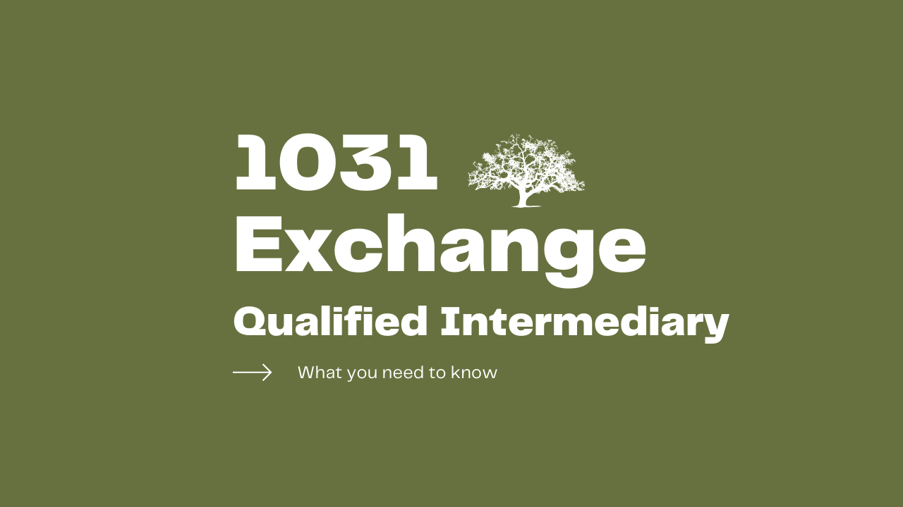 What is a Qualified Intermediary in a 1031 Exchange Simply Sonoma