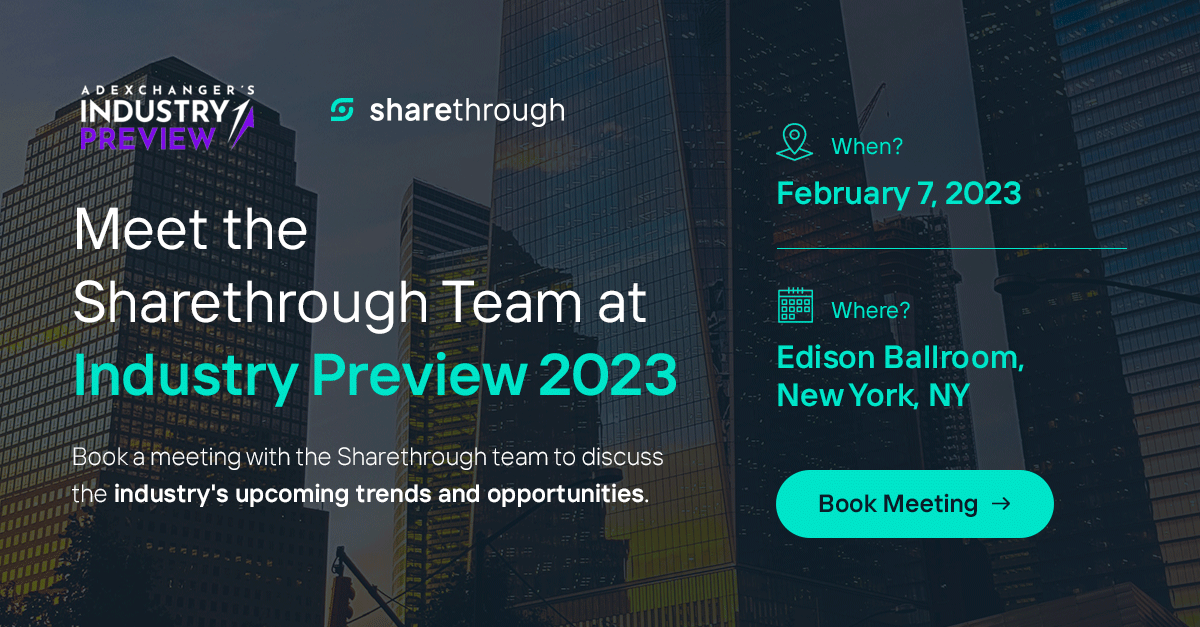 AdExchanger's Industry Preview 2023 — Sharethrough