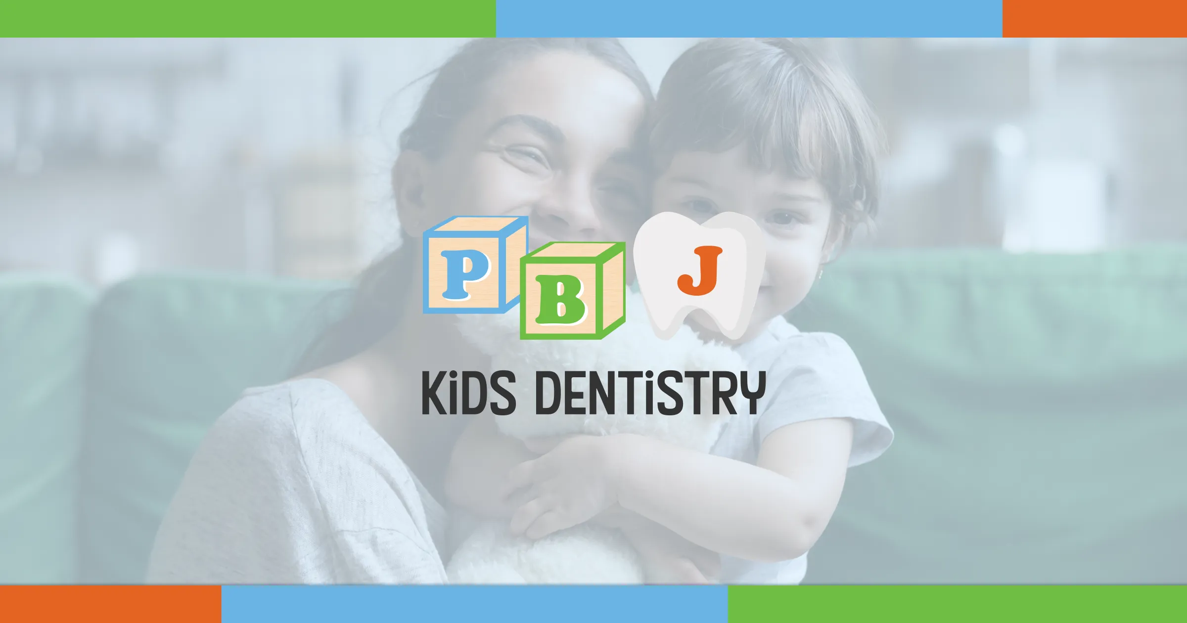 Pediatric Dental Services PBJ Kids Dentistry