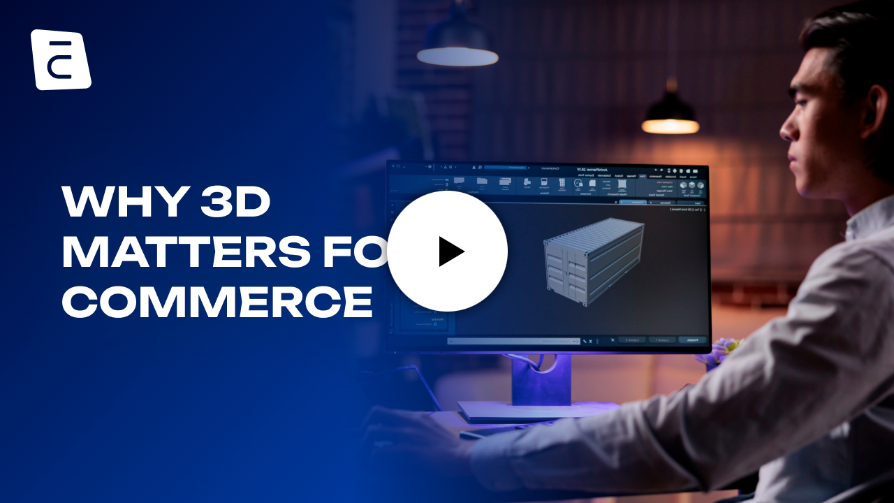 Why 3D models are crucial for the future of commerce