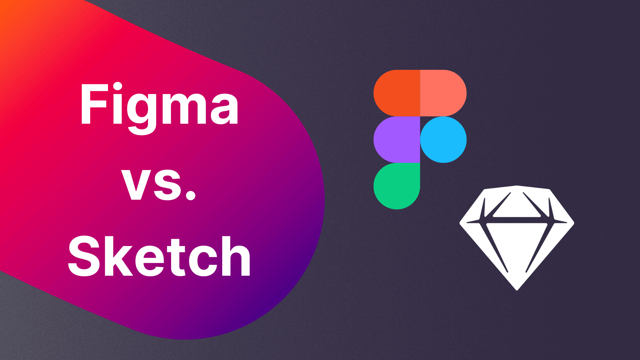 Figma vs Sketch: which one should you pick?