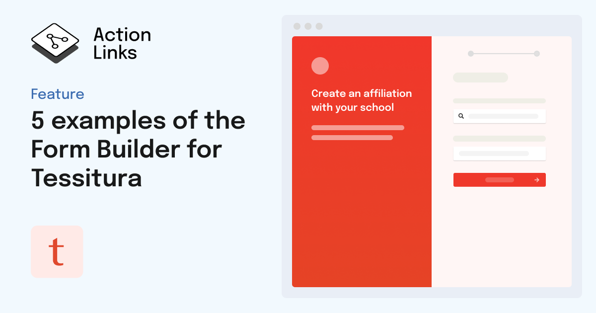 5 examples of the Form Builder for Tessitura Action Links