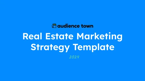 Real Estate Marketing Strategy Template Audience Town
