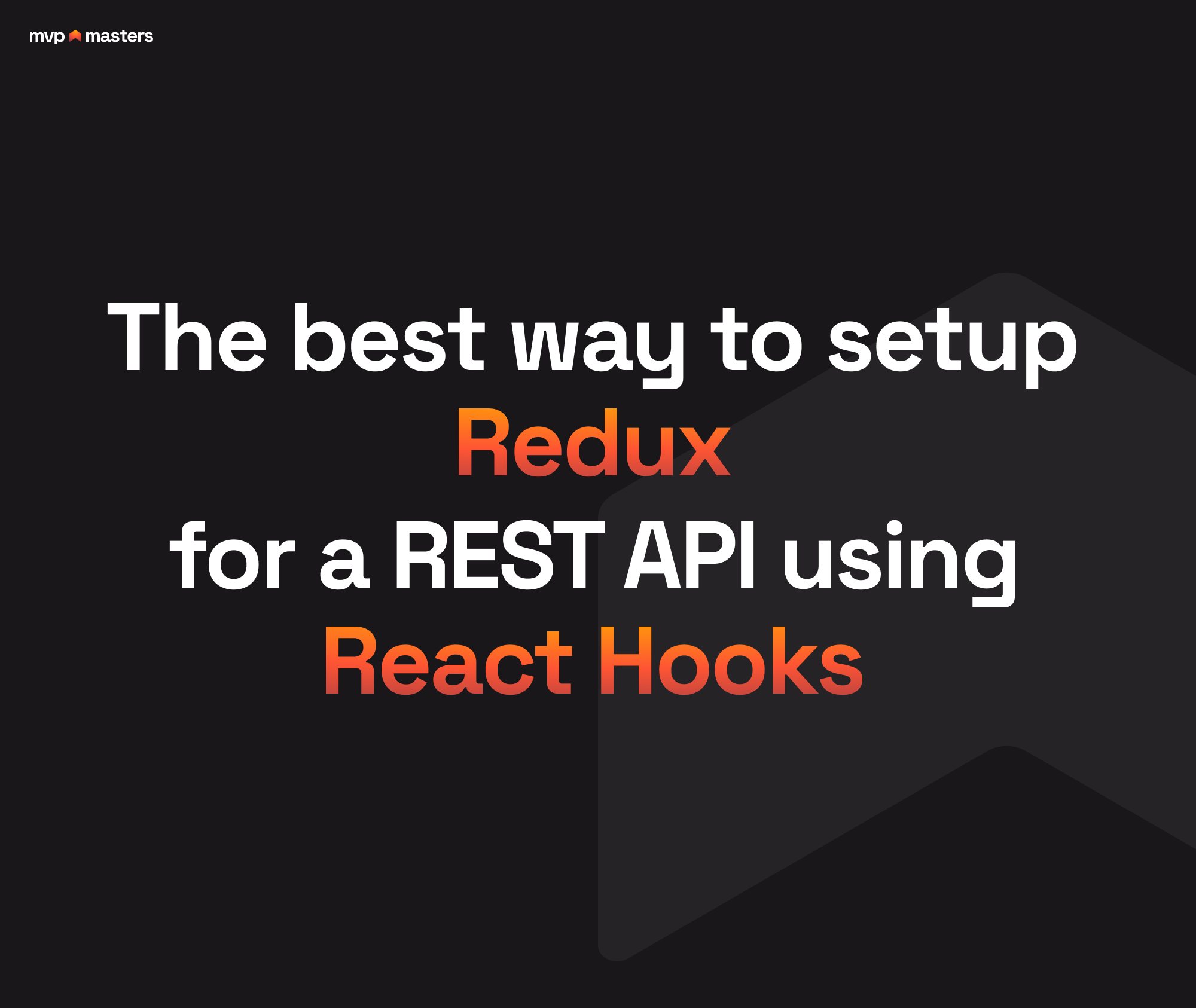 The best way to setup Redux for a REST Api using React Hooks MVP