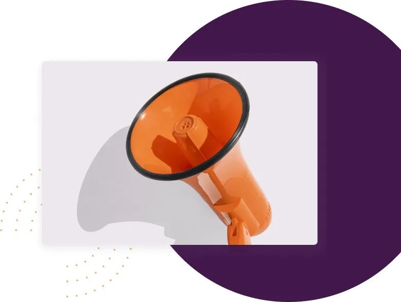 An orange megaphone with a purple circle around it