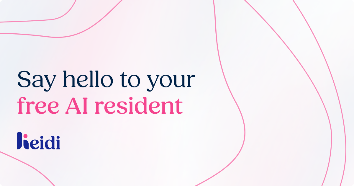 Heidi - Free AI Medical Scribe | Your AI Resident